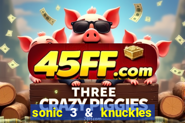 sonic 3 & knuckles sonic retro download